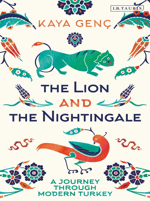 Title details for The Lion and the Nightingale by Kaya Genç - Available